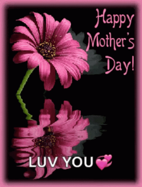 Happy Mothers Day Daughter Luv You Flower GIF