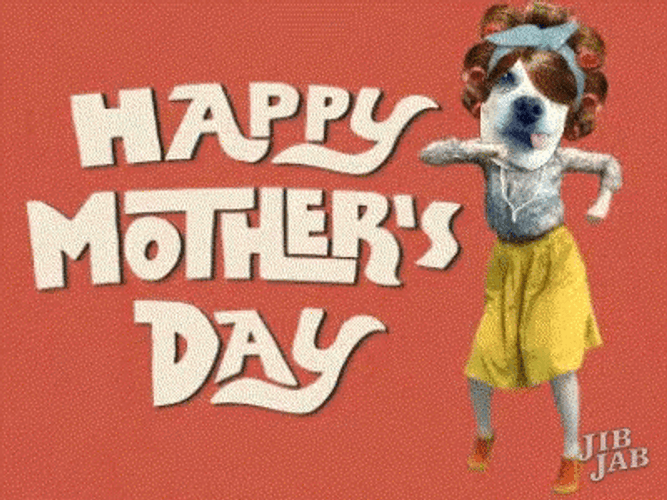 Happy Mothers Day Funny Doggy Dance GIF