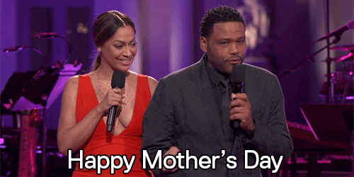 Happy Mothers Day Quotes Anthony Anderson GIF