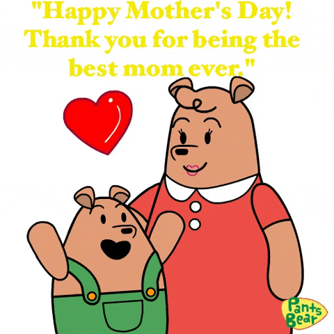 Happy Mothers Day Quotes Bear Pants GIF