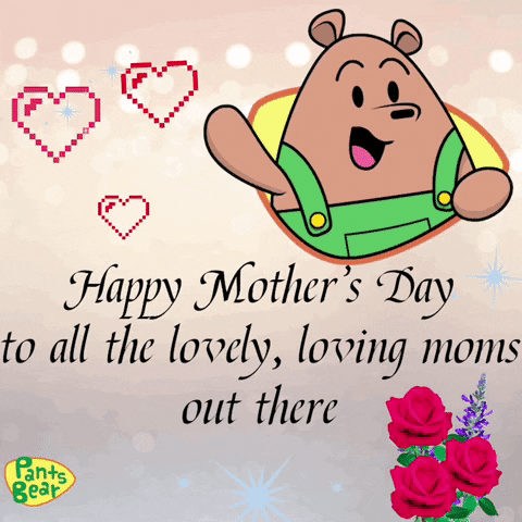 Happy Mothers Day Quotes Pants Bear Waving GIF