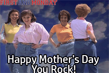 Happy Mothers Day Quotes You Rock Moms GIF