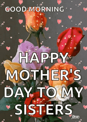 Happy Mothers Day Sister Greeting Card GIF