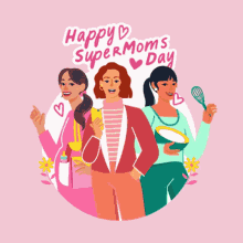 Happy Mothers Day Supermoms GIF