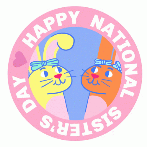Happy National Sister Day GIF