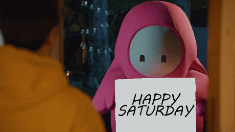 Happy Saturday Fall Guy GIF