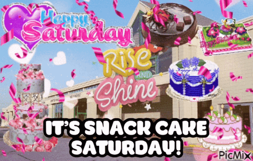 Happy Saturday Snack Cake GIF