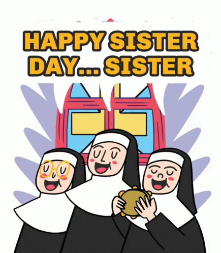 Happy Sister Day Three Nun GIF