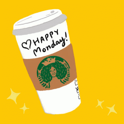 Happy Starbucks Hello Monday GIF