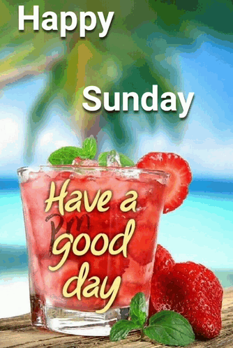 Happy Sunday Greeting With Glass of Strawberries