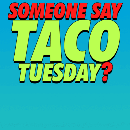 Happy Taco Tuesday Big Eyed Taco Observe GIF