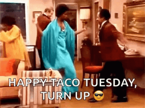 Happy Taco Tuesday Endless Grooving GIF