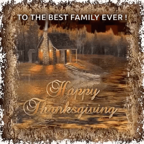 Happy Thanksgiving Best Family Country House GIF
