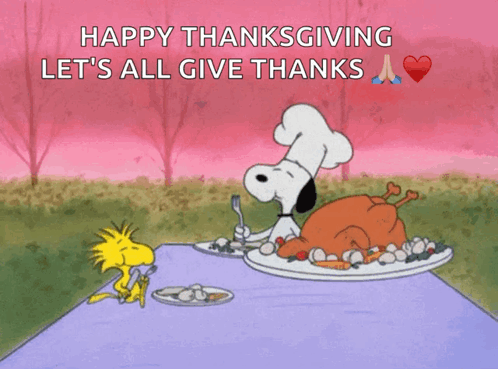 Happy Thanksgiving Snoopy And Woodstock Let All Give GIF