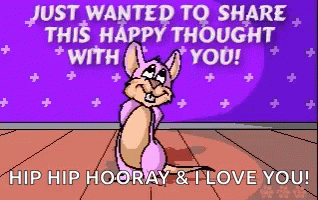 Happy Thought Hip Hip Hooray I Love You