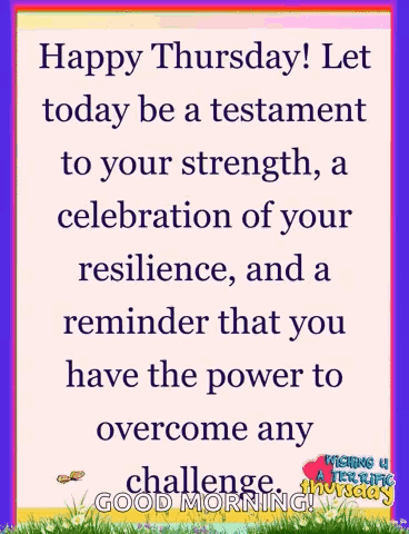 Happy Thursday Strength And Resilience GIF