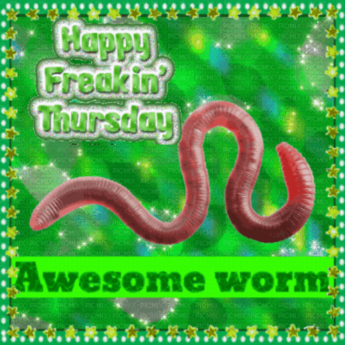 Happy Thursday Worm