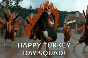 Happy Turkey Day Squad GIF
