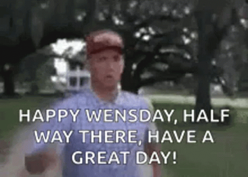 Happy Wednesday Half Way There GIF