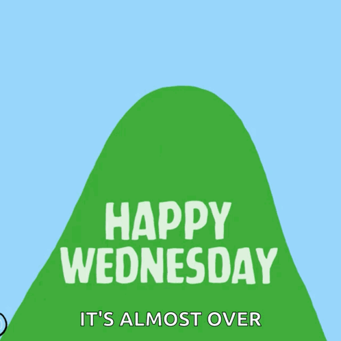 Happy Wednesday It 'S Almost Over With A Person On A Bike GIF