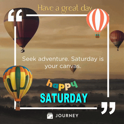 Happy Weekend Saturday Live Your Life GIF