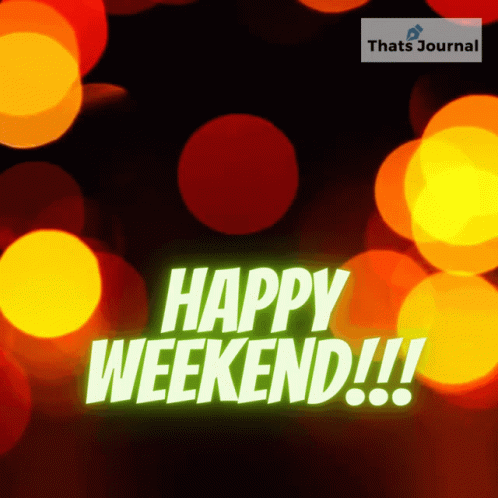 Happy Weekend Sign Surrounded by Blurry Lights