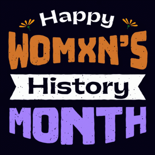 Happy Womxn's History Month Poster GIF