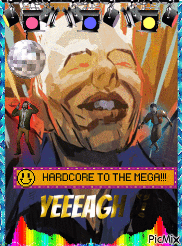 Hardcore To The Mega Yeeeag Poster GIF