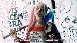 Harley Quinn Holding Bat We're Bad Guys