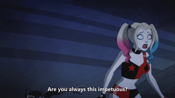 Harley Quinn Impetuous GIF