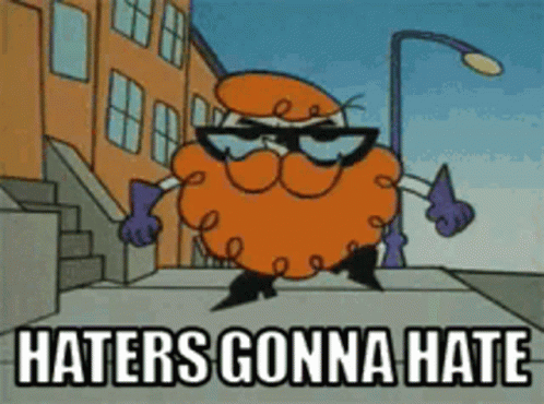 Haters Gonna Hate Dexter's Lab GIF