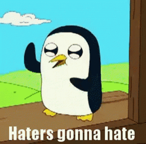 Haters Gonna Hate Little Penguin GIF