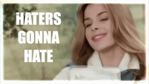 Haters Gonna Hate Nastassja Kinski GIF