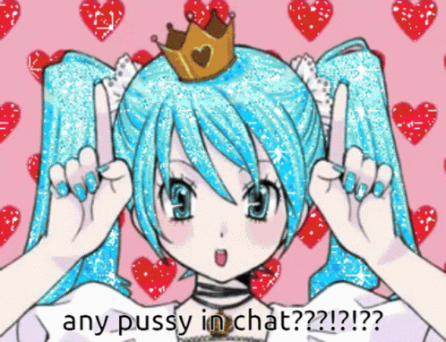 Hatsune Miku Any Pussy Chat GIF