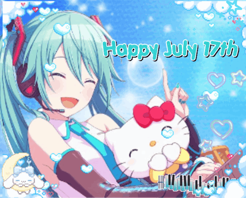 Hatsune Miku Is Holding A Hello Kitty And The Words Happy July 17Th Are On The Bottom GIF