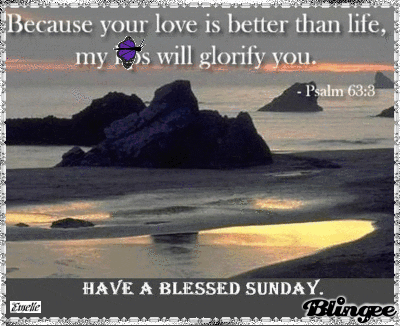 Have A Blessed Sunday Psalm Verse GIF