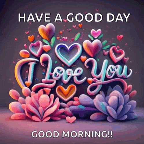 Have A Good Day Love Colorful Calligraphy GIF