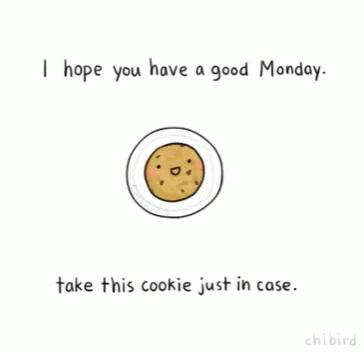 Have A Good Monday Cookie GIF