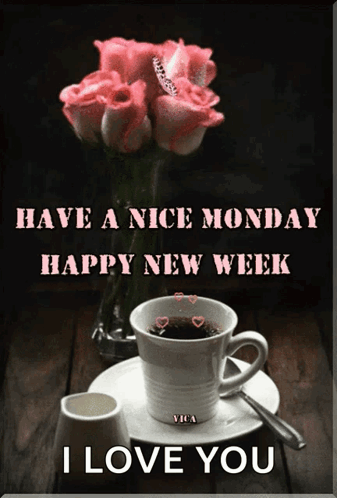 Have A Good Monday I Love You GIF