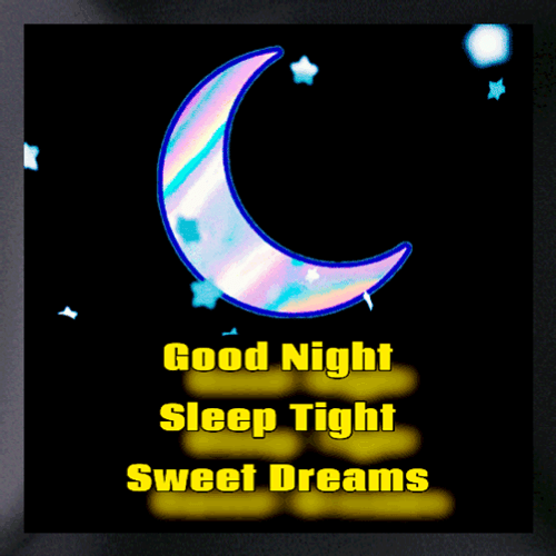 Have A Good Night Sleep Tight Sweet Dreams GIF