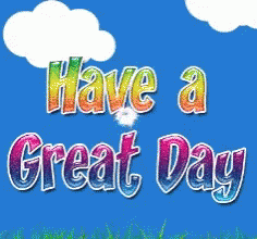 Have A Great Day Animation GIF