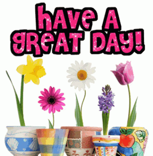 Have A Great Day With Flowers GIF
