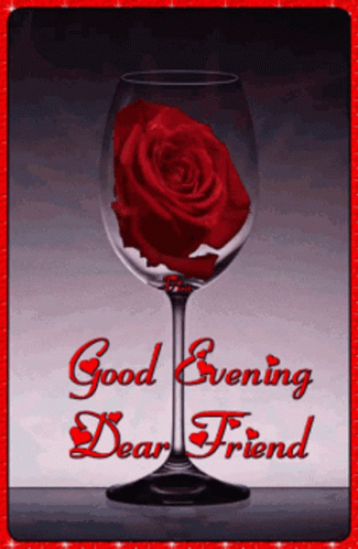 Have A Great Evening Dear Friend GIF