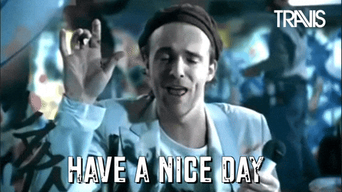 Have A Great First Day Travis Band GIF