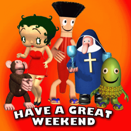 Have A Great Saturday Animated Characters GIF