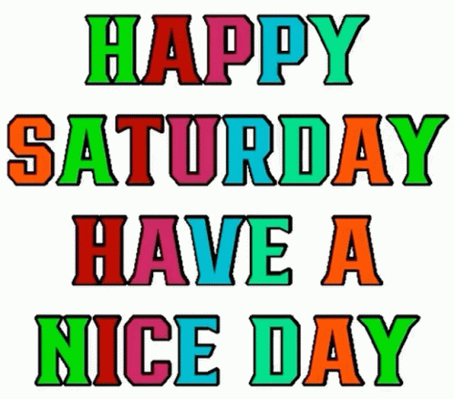 Have A Great Saturday Color Changing Words GIF