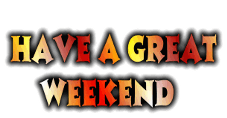 Have A Great Weekend Fire Word GIF