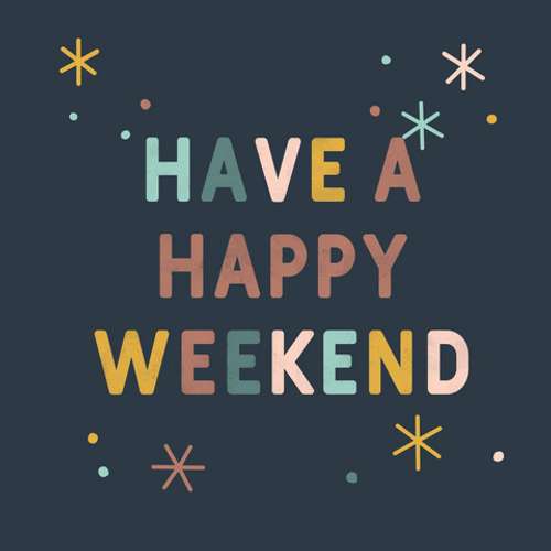 Have A Great Weekend Happy Relaxing Sunday GIF