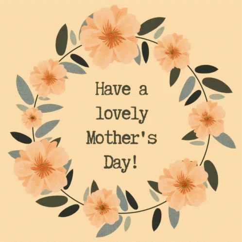 Have A Lovely Happy Mothers Day Daughter GIF