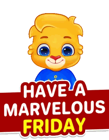 Have a Marvelous Friday Sign